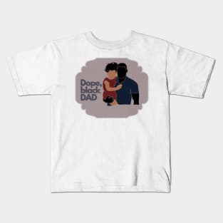 Dope Black Dad Kids T-Shirt